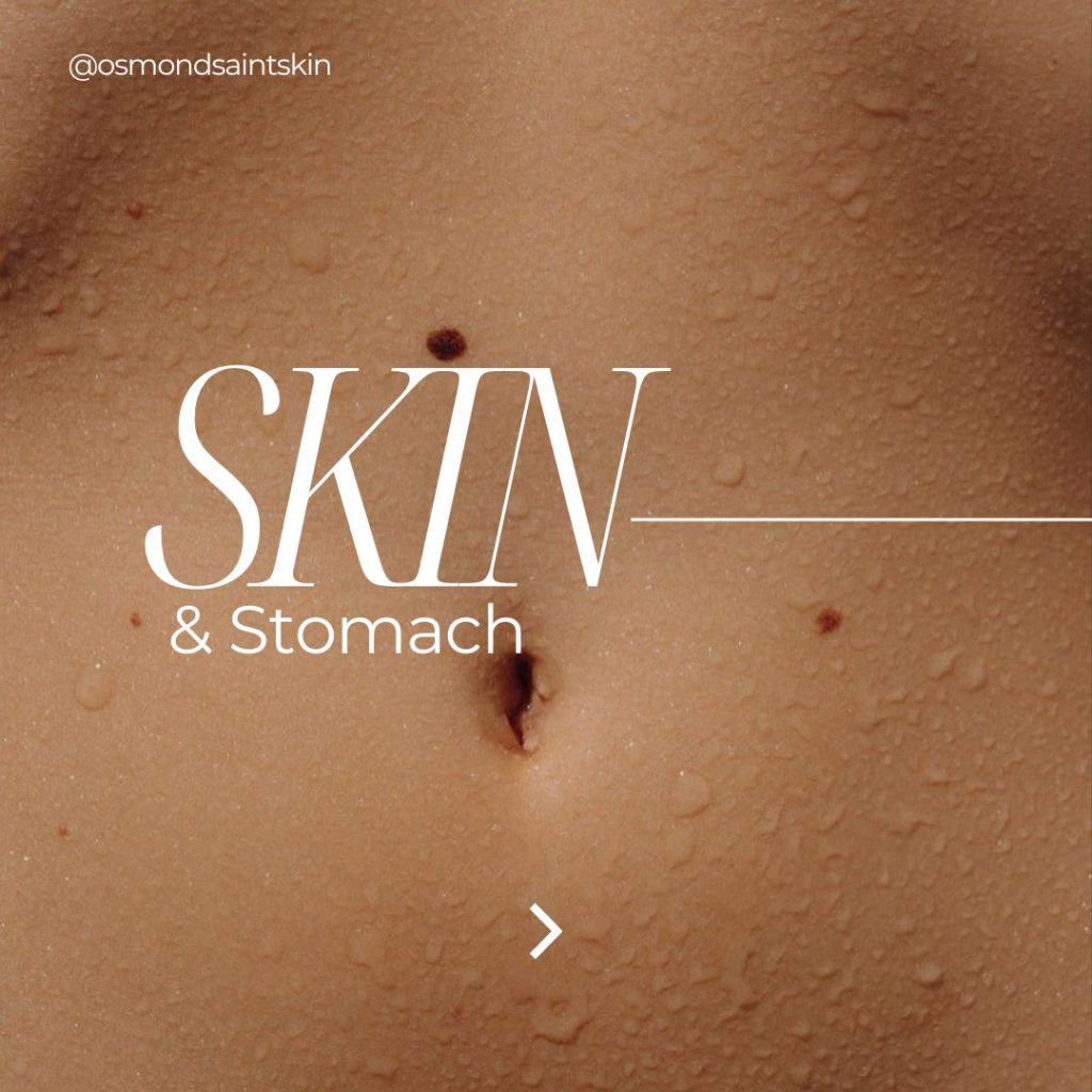 Skin and Stomach with Osmond Saint